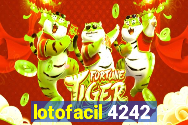 lotofacil 4242